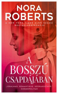 Roberts Nora - Nora Roberts - A bossz csapdjban
