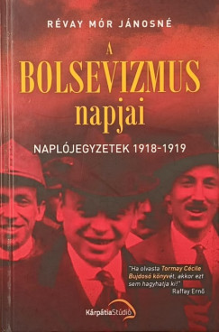 Rvay Mr Jnosn - A bolsevizmus napjai
