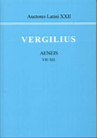 Publius Vergilius Maro - Aeneis VII-XII.