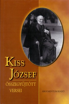 Kiss Jzsef - Kiss Jzsef sszegyjttt versei