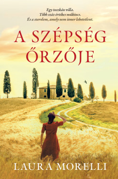 Laura Morelli - A szépség őrzője