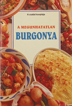 F. Nagy Angla   (Szerk.) - A megunhatatlan burgonya