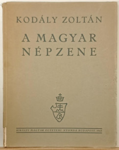 Kodly Zoltn - A magyar npzene