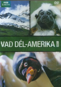 Vad Dl-Amerika (Az Andoktl az Amazonasig) 3. - DVD