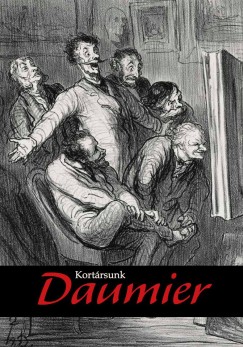 Gonda Zsuzsanna   (Szerk.) - Kortrsunk Daumier