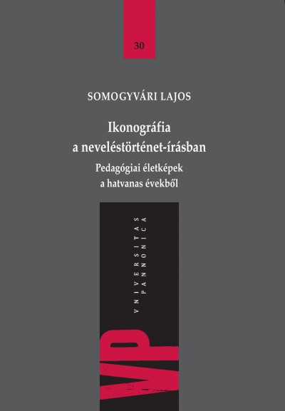 Somogyvári Lajos - Ikonográfia a neveléstörténet-írásban