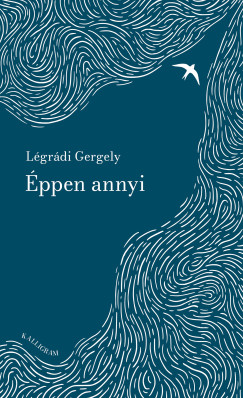 Légrádi Gergely - Éppen annyi