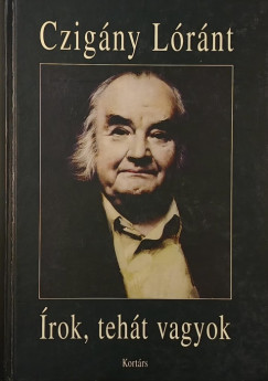 Czigny Lrnt - rok, teht vagyok