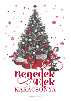 Benedek Elek - Benedek Elek kar�csonya