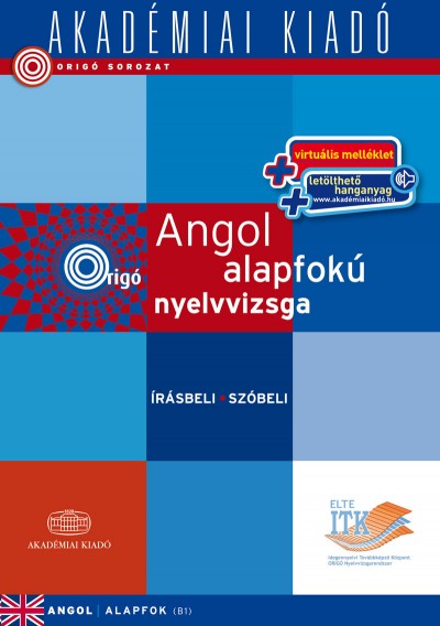 Dezsényi István - Origó - Angol alapfokú nyelvvizsga - virtuális - írásbeli szóbeli