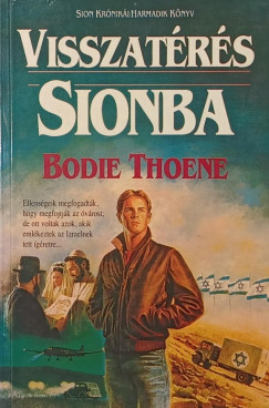 Bodie Thoene - Visszatrs Sionba