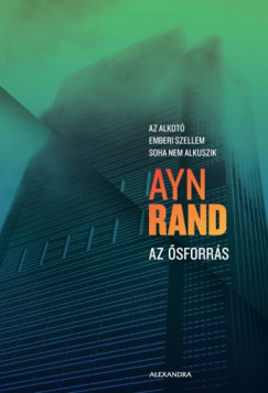 Ayn Rand - Az sforrs