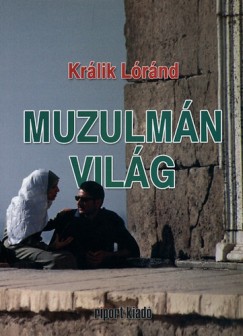 Kr�lik L�r�nd - Muzulm�n vil�g