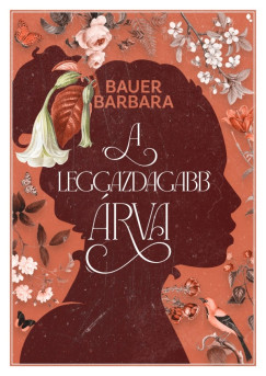 Bauer Barbara - A leggazdagabb �rva