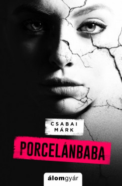 Csabai Mrk - Porcelnbaba novella