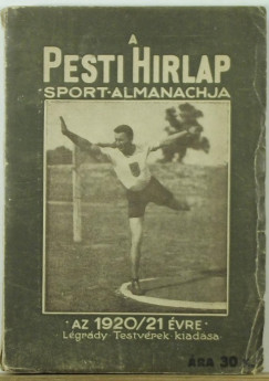 Culi Nndor  (Szerk.) - A Pesti Hrlap Sport-Almanachja