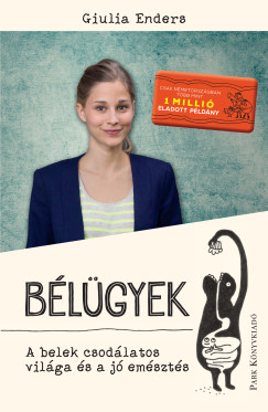 Giulia Enders - Blgyek