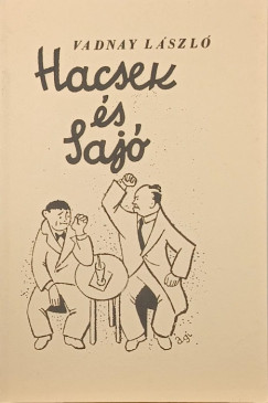 Vadnay L�szl� - Hacsek �s Saj� - emigr�ns kiad�s
