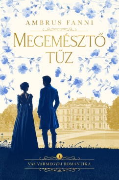 Ambrus Fanni - Megem�szt� t�z