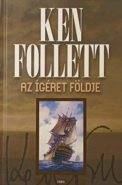 Ken Follett - Az ígéret földje