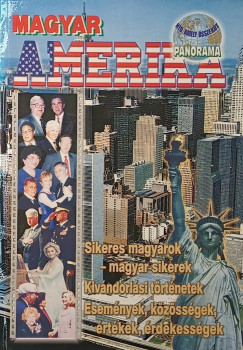 Balás Róbert (Szerk.) - Magyar Amerika