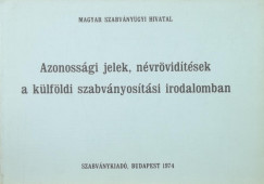 Azonossgi jelek, nvrvidtsek a klfldi szabvnyostsi irodalomban