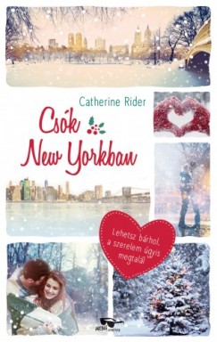 Rider Catherine - Catherine Rider - Csók New Yorkban