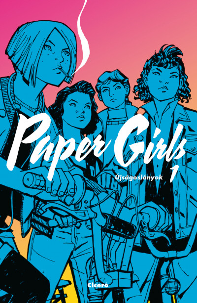Brian K. Vaughn - Paper Girls - Újságoslányok 1.