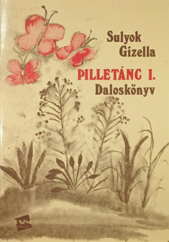Sulyok Gizella - Pilletnc I.