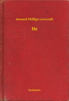 Howard Phillips Lovecraft - He
