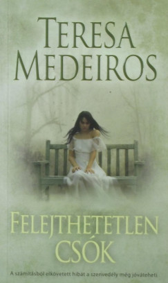 Teresa Medeiros - Felejthetetlen csk