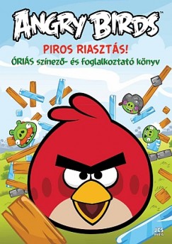 Angry Birds - Piros riaszts!