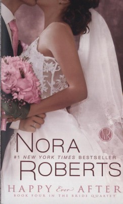 Nora Roberts - Happy Ever After