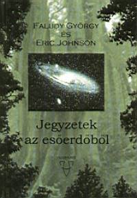 Faludy Gyrgy - Eric Johnson - Jegyzetek az eserdbl