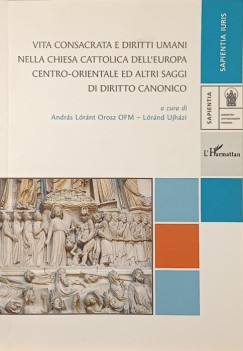 Vita consacrata e diritti umani nella chiesa Cattolica dell'Europa Centro-Orientale