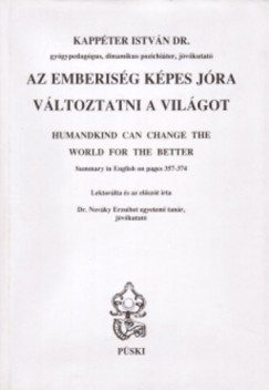 Kappter Istvn - Az emberisg kpes jra vltoztatni a vilgot (magyar-angol)