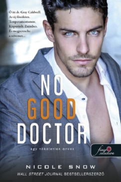 Nicole Snow - No Good Doctor - Egy tkletlen orvos