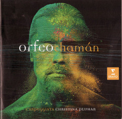 L'arpeggiata - Christina Pluhar - Orfeo Chaman CD