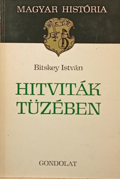 Bitskey Istvn - Hitvitk tzben