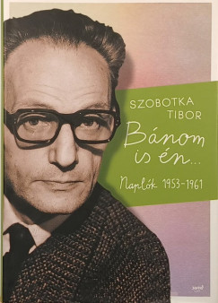 Szobotka Tibor - Bánom is én