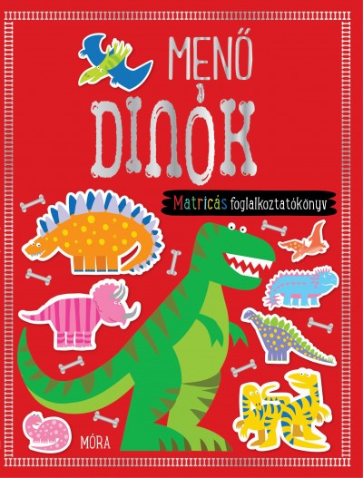 - Menő dinók - matricás foglalkoztatókönyv