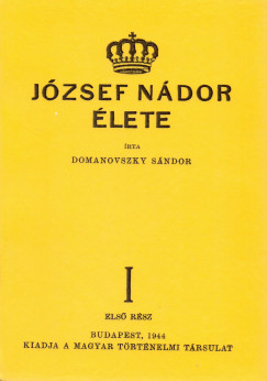 Domanovszky Sndor - Jzsef ndor lete I.