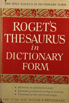 Roget's Thesaurus in Dictionary Form