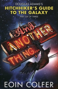 Eoin Colfer - And another thing...