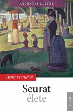 Perruchot Henri - Henri Perruchot - Seurat lete