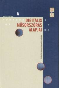 Walter Fischer - A digitlis msorszrs alapjai