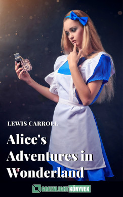 Carroll Lewis - Alice's Adventures in Wonderland