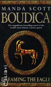 Manda Scott - Boudica