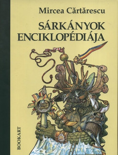 Mircea Cartarescu - Sárkányok enciklopédiája