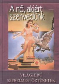 Veress Istvn   (Vl.) - A n, akirt szenvednk
